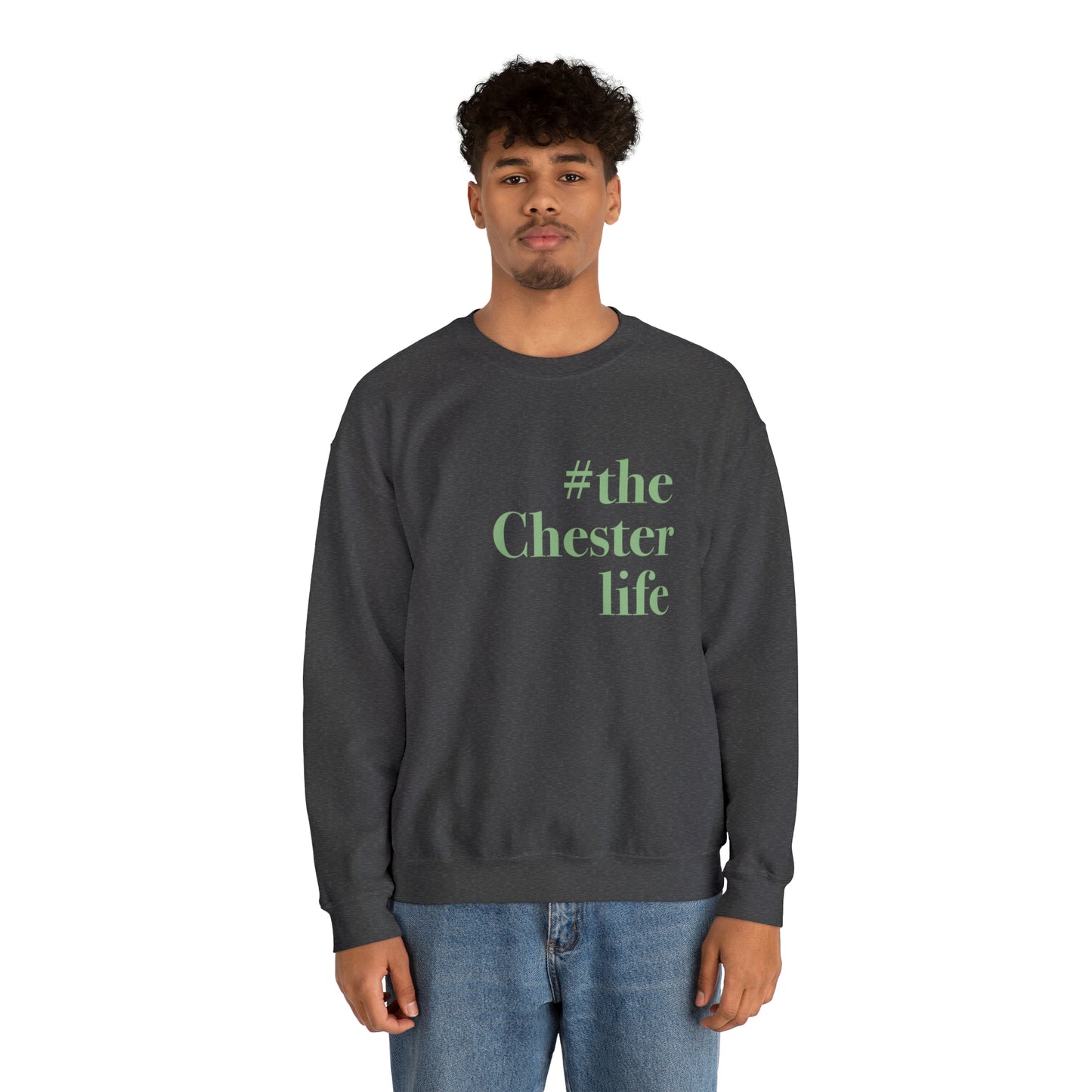 #thechesterlife Unisex Heavy Blend™ Crewneck Sweatshirt