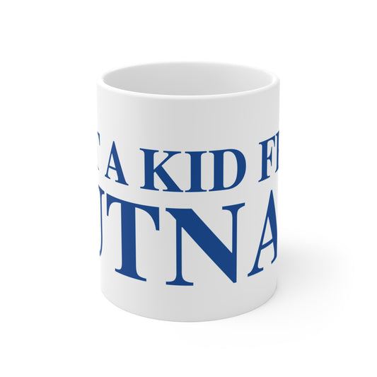 Just a kid from Putnam Mug 11oz