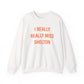 I Really Really Miss Shelton Unisex Heavy Blend™ Crewneck Sweatshirt