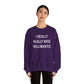 I Really Really Miss Willimantic Unisex Heavy Blend™ Crewneck Sweatshirt