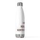 I Really Really Miss North Stonington  20oz Insulated Bottle