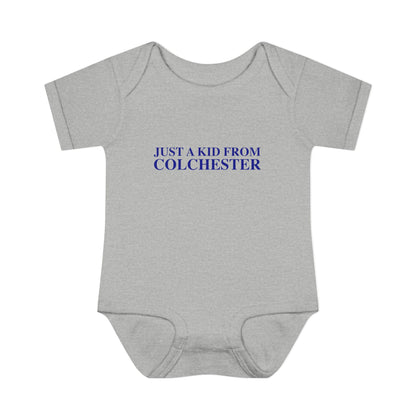 Just a kid from Colchester Infant Baby Rib Bodysuit