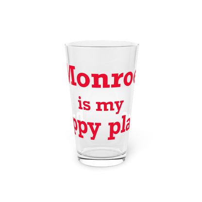 Monroe Is My Happy Place Pint Glass, 16oz