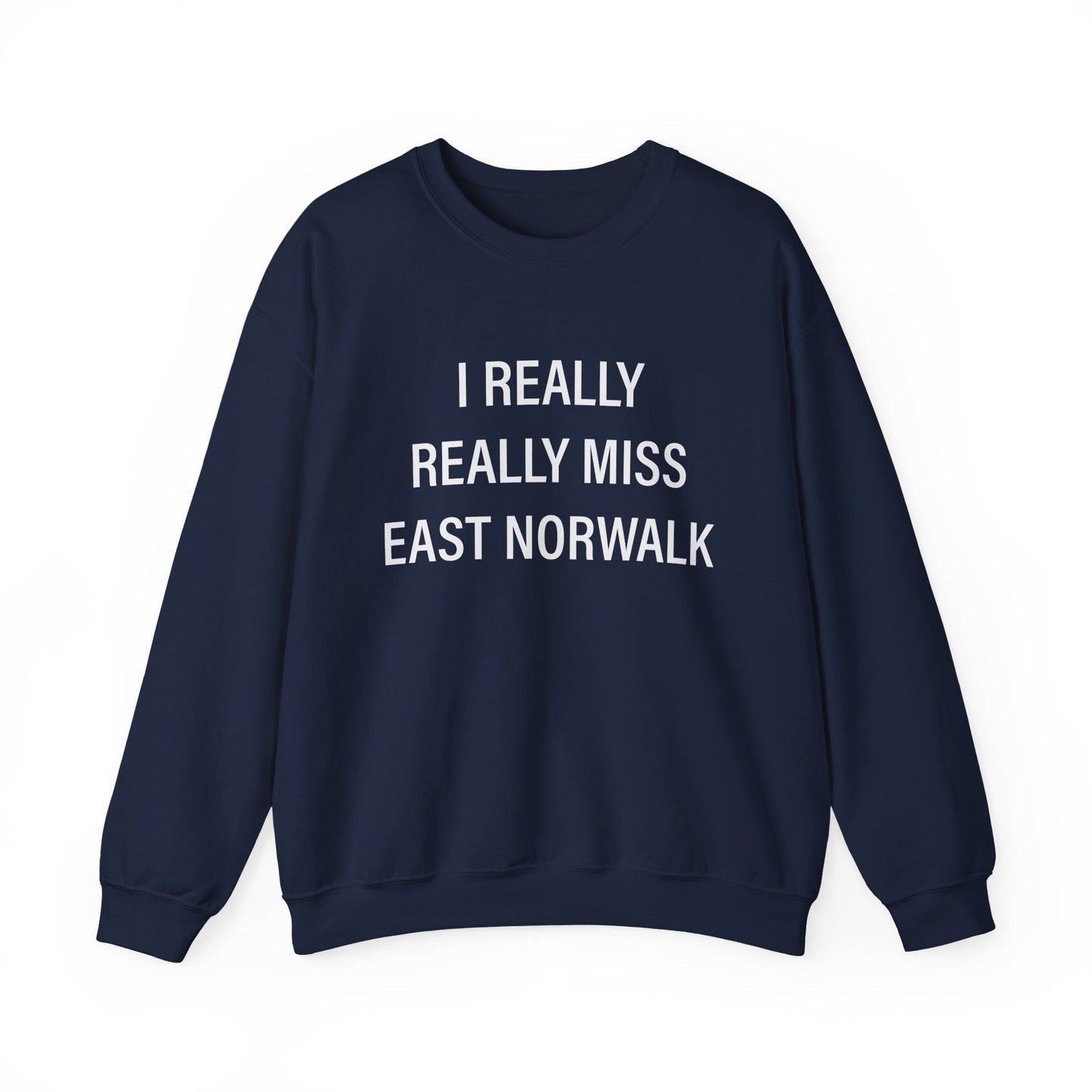 I Really Really Miss East Norwalk Unisex Heavy Blend™ Crewneck Sweatshirt