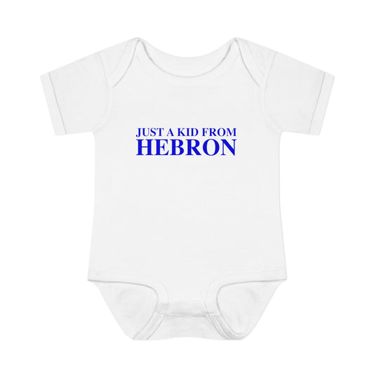 Just a kid from Hebron Infant Baby Rib Bodysuit