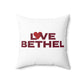 Love Bethel Spun Polyester Square Pillow