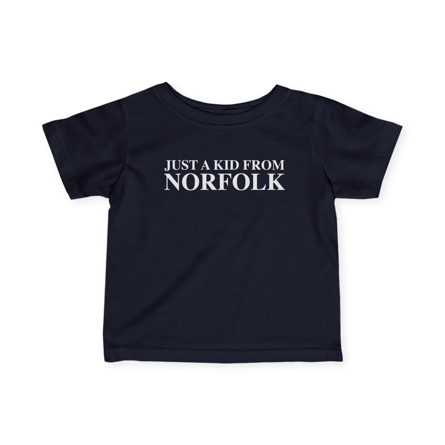 Just a kid from Norfolk Infant Fine Jersey T-Shirt