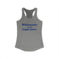Willimantic is My Happy Place Women's Ideal Racerback Tank Top