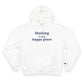 Sterling is My Happy Place Champion Hoodie