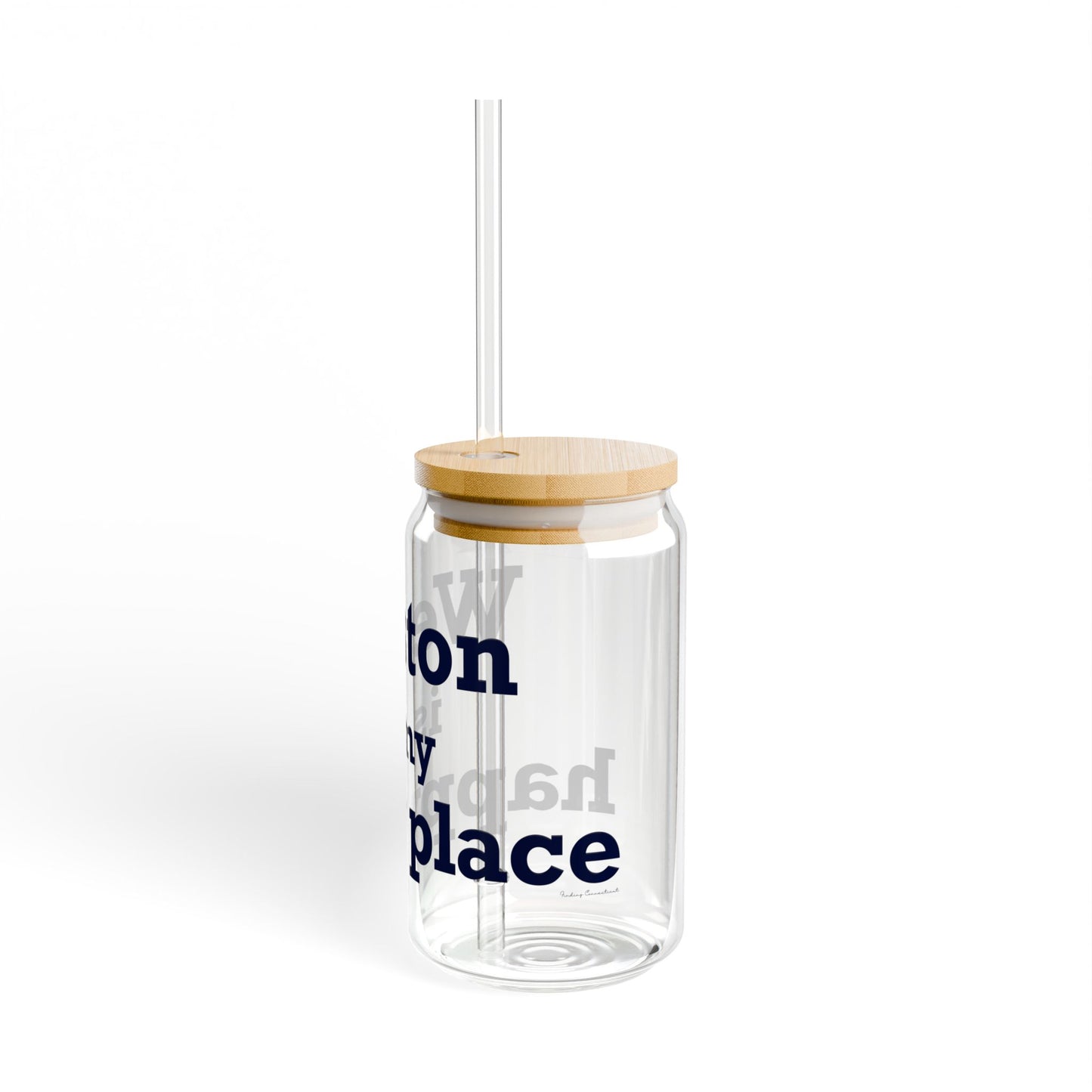 Weston Is My Happy Place  Sipper Glass, 16oz