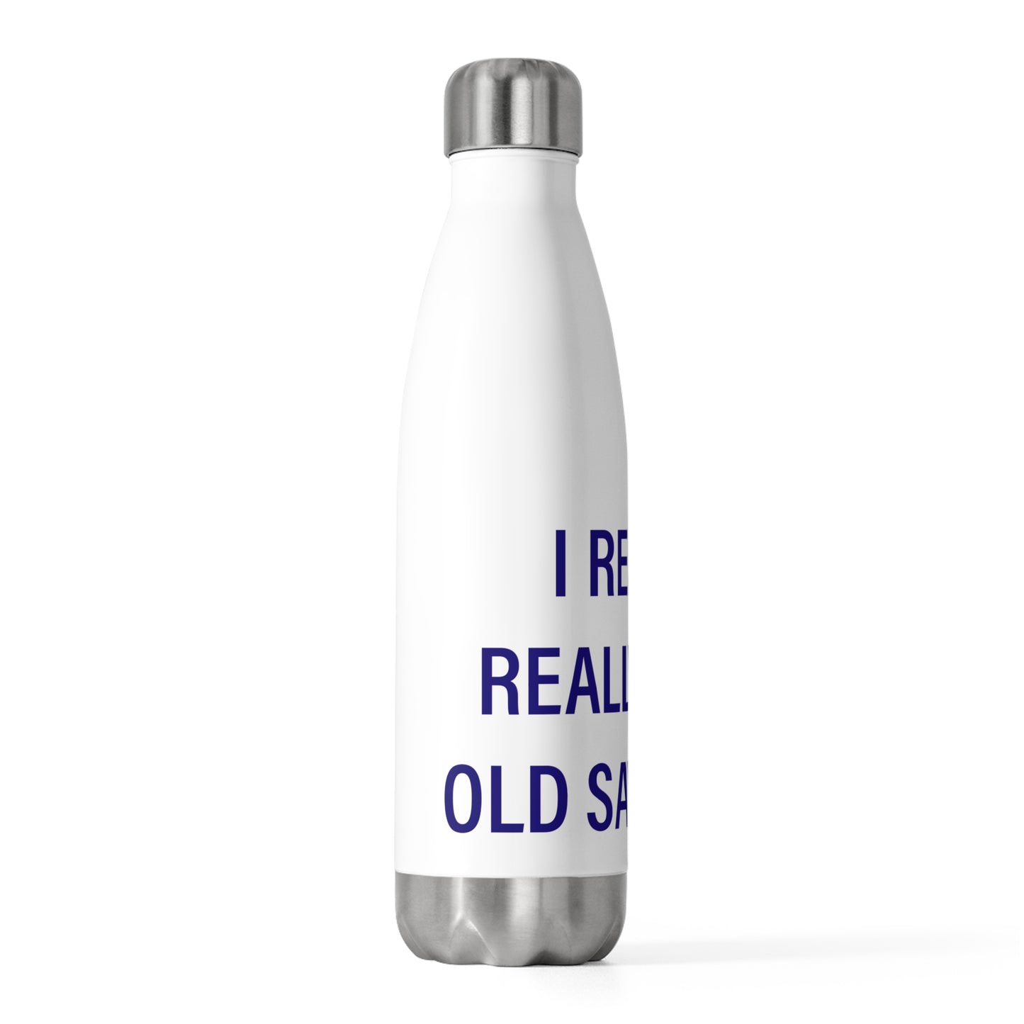 I Really Really Miss Old Saybrook 20oz Insulated Bottle
