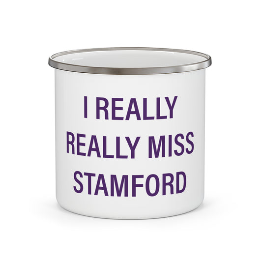 I Really Really Miss Stamford Enamel Camping Mug