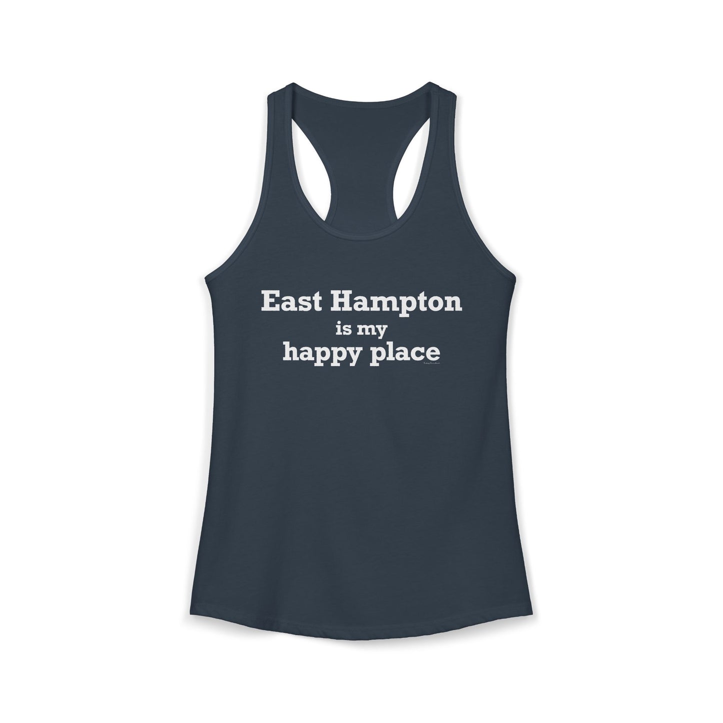 East Hampton is My Happy Place Women's Ideal Racerback Tank Top