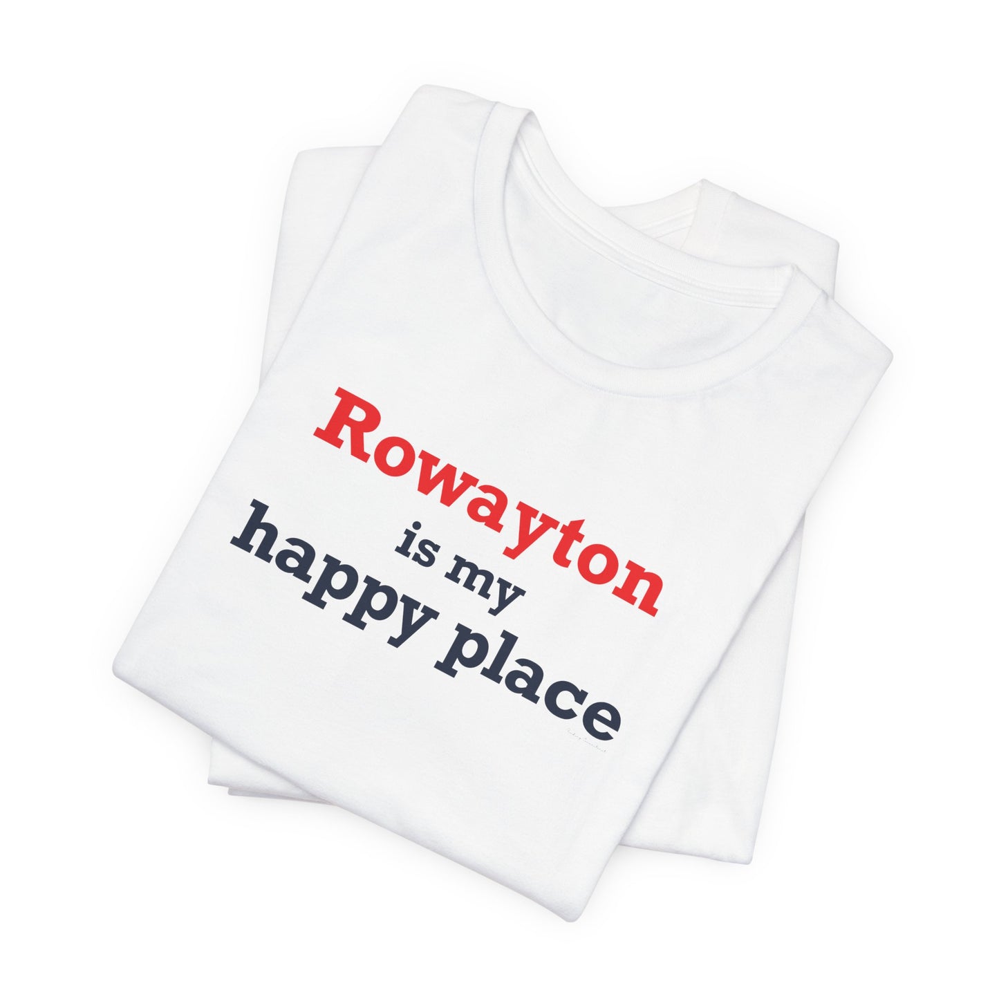 Rowayton is My Happy Place Unisex Jersey Short Sleeve T-Shirt