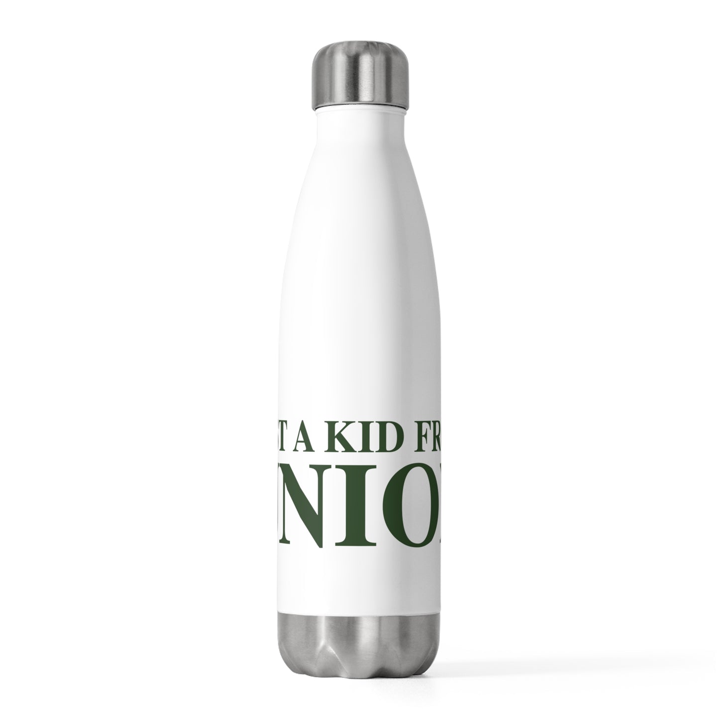 Just a kid from Union 20oz Insulated Bottle