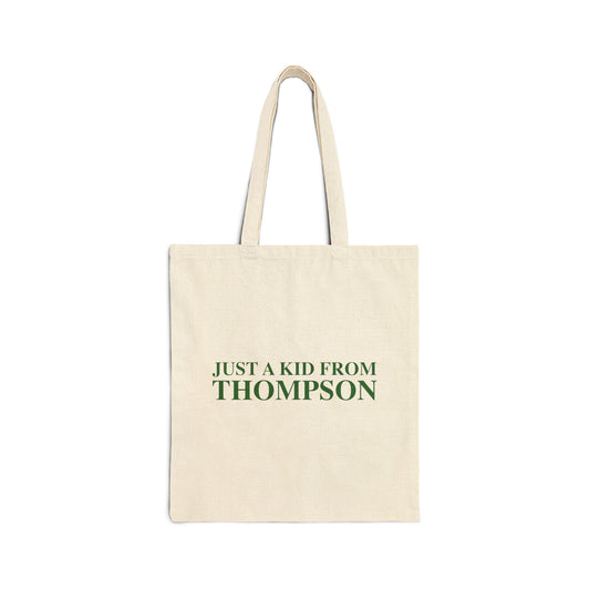 Just a kid from Thompson Cotton Canvas Tote Bag