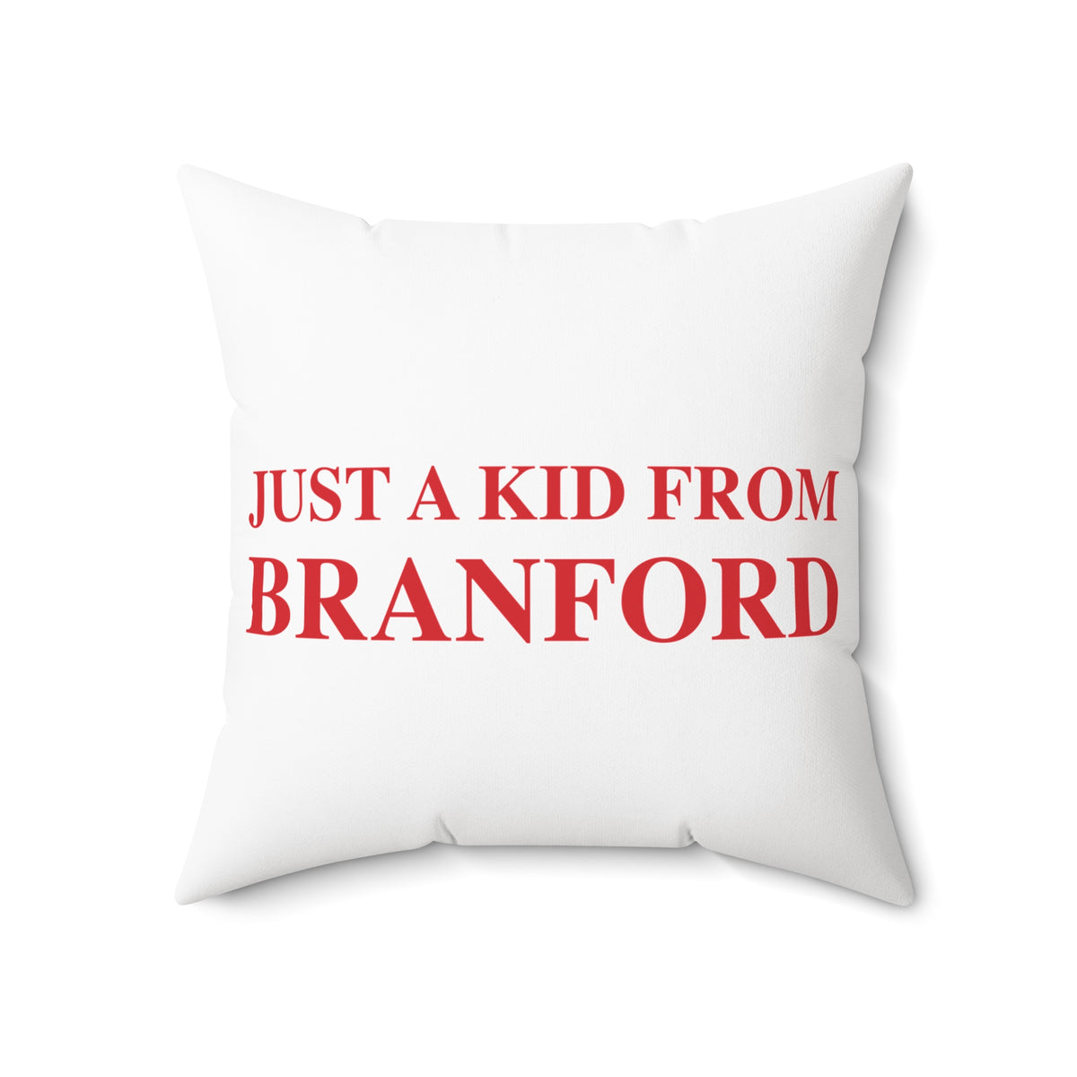 Just a kid from Branford Polyester Square Pillow