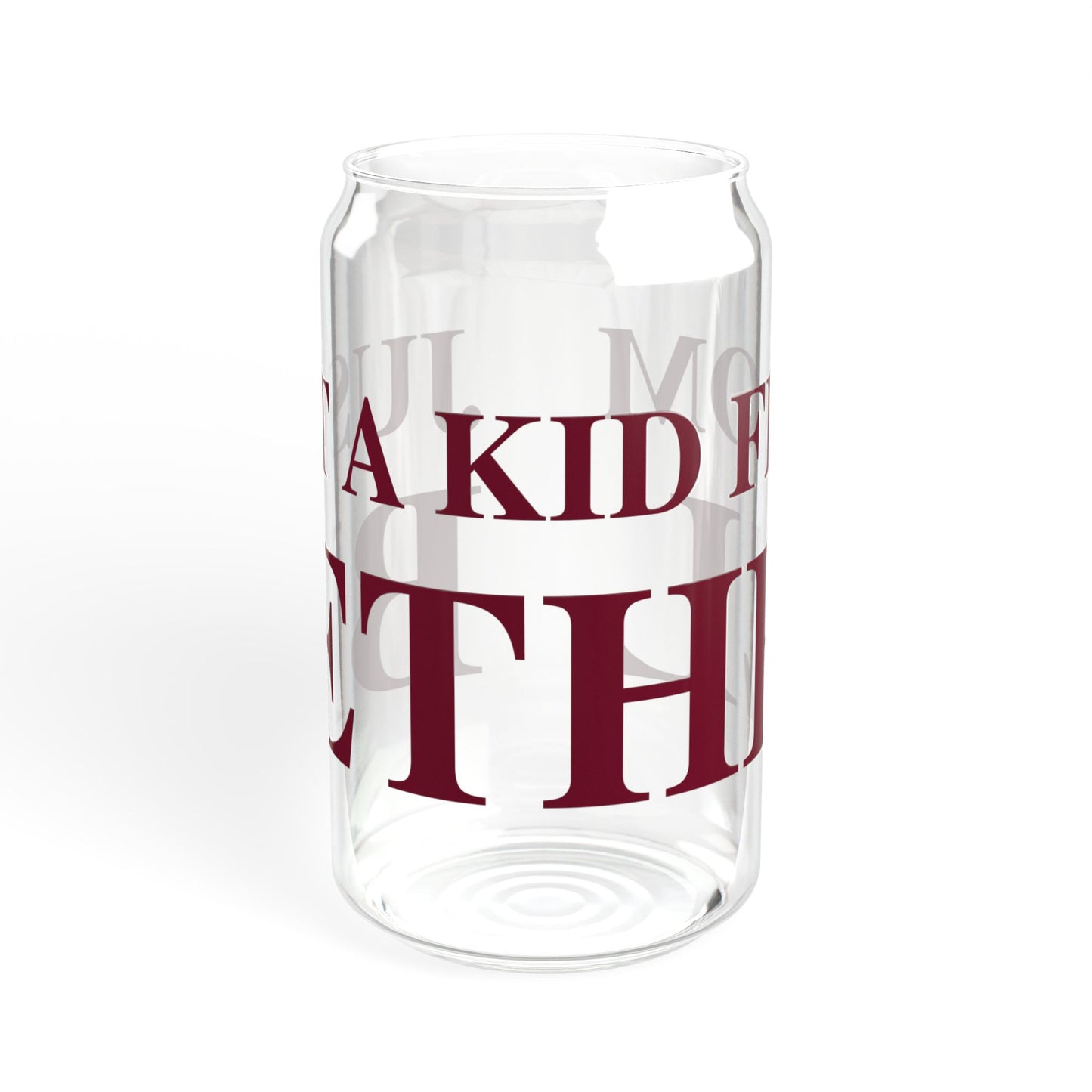 Just a kid from Bethel Sipper Glass, 16oz