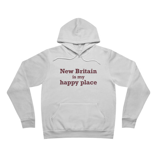 New Britain is My Happy Place Unisex Sponge Fleece Pullover Hoodie