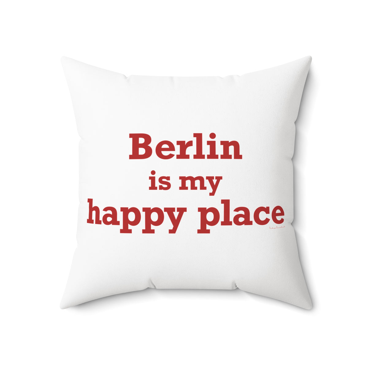 Berlin is My Happy Place Polyester Square Pillow