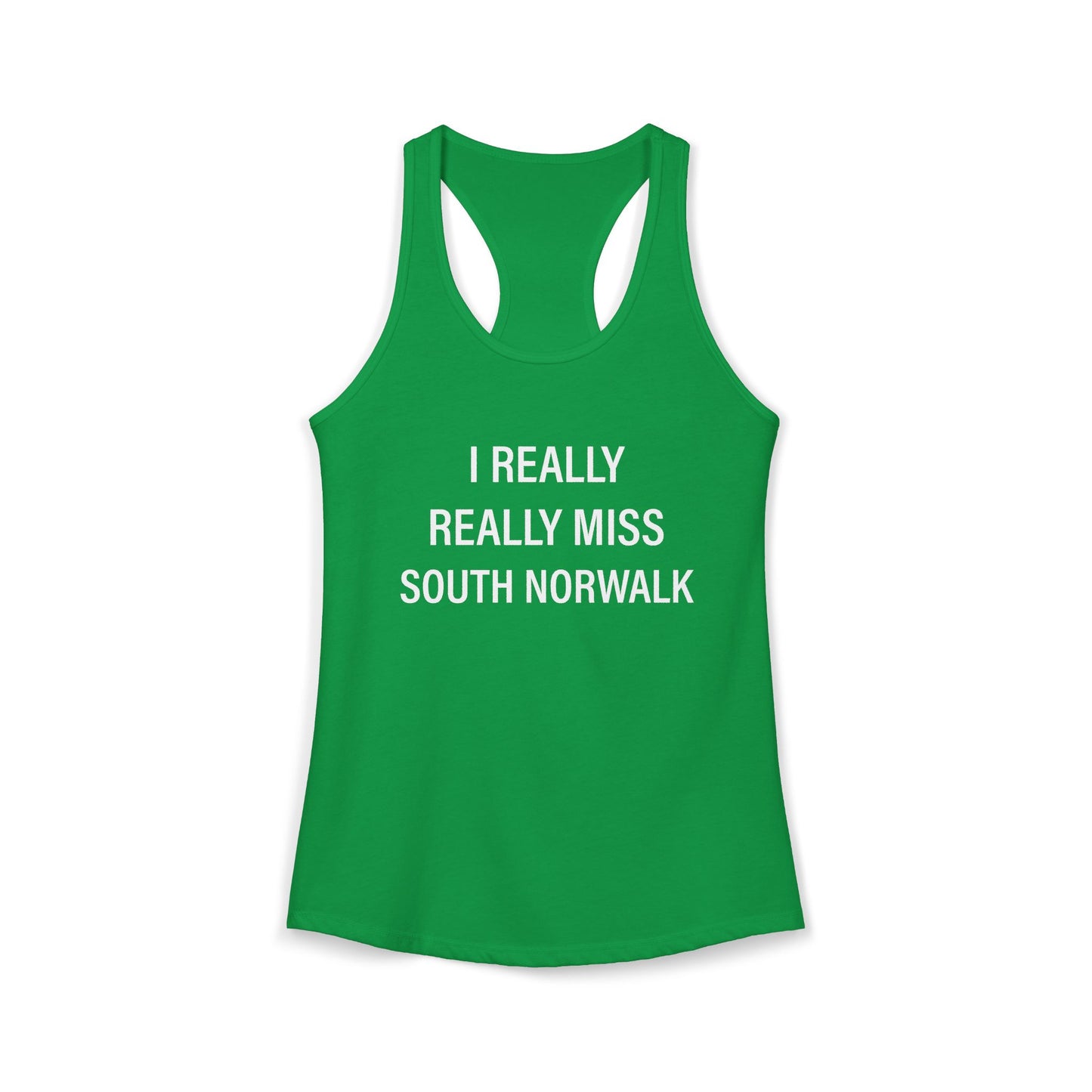 I Really Really Miss South Norwalk Women's Ideal Racerback Tank Top