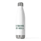 Just a kid from Strawberry Hill 20oz Insulated Bottle
