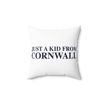 Just a kid from Cornwall Polyester Square Pillow