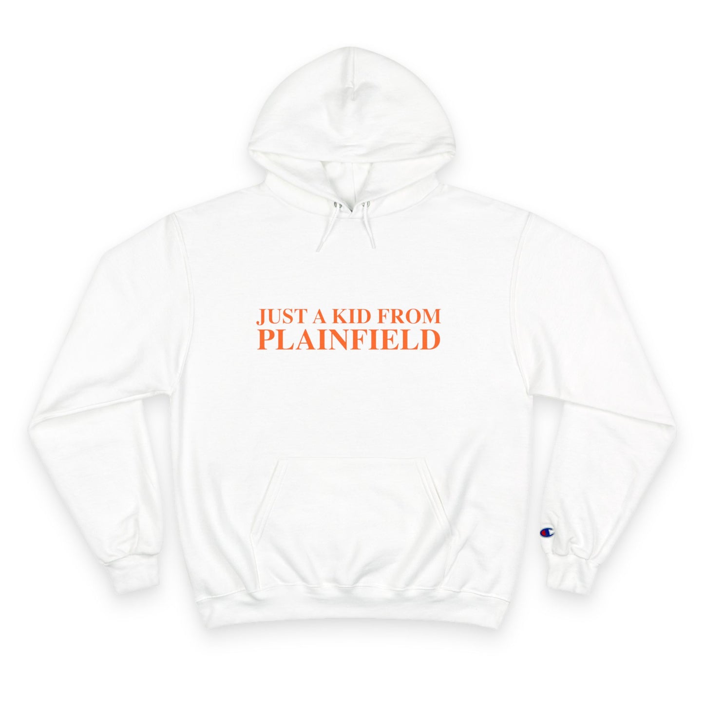 Just a kid from Plainfield Champion Hoodie