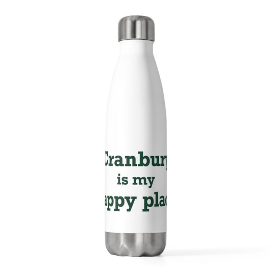 Cranbury is My Happy Place 20oz Insulated Bottle
