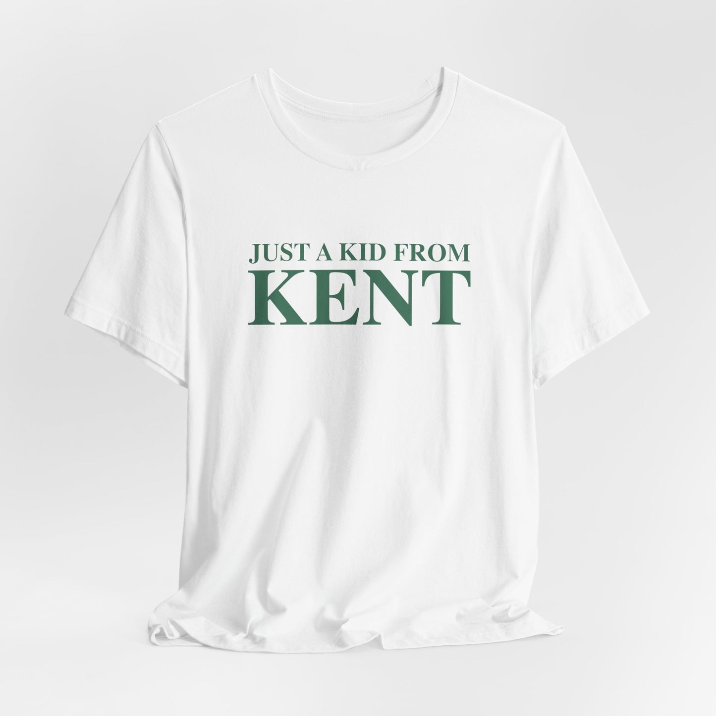 Just a kid from Kent Unisex Jersey Short Sleeve T-Shirt