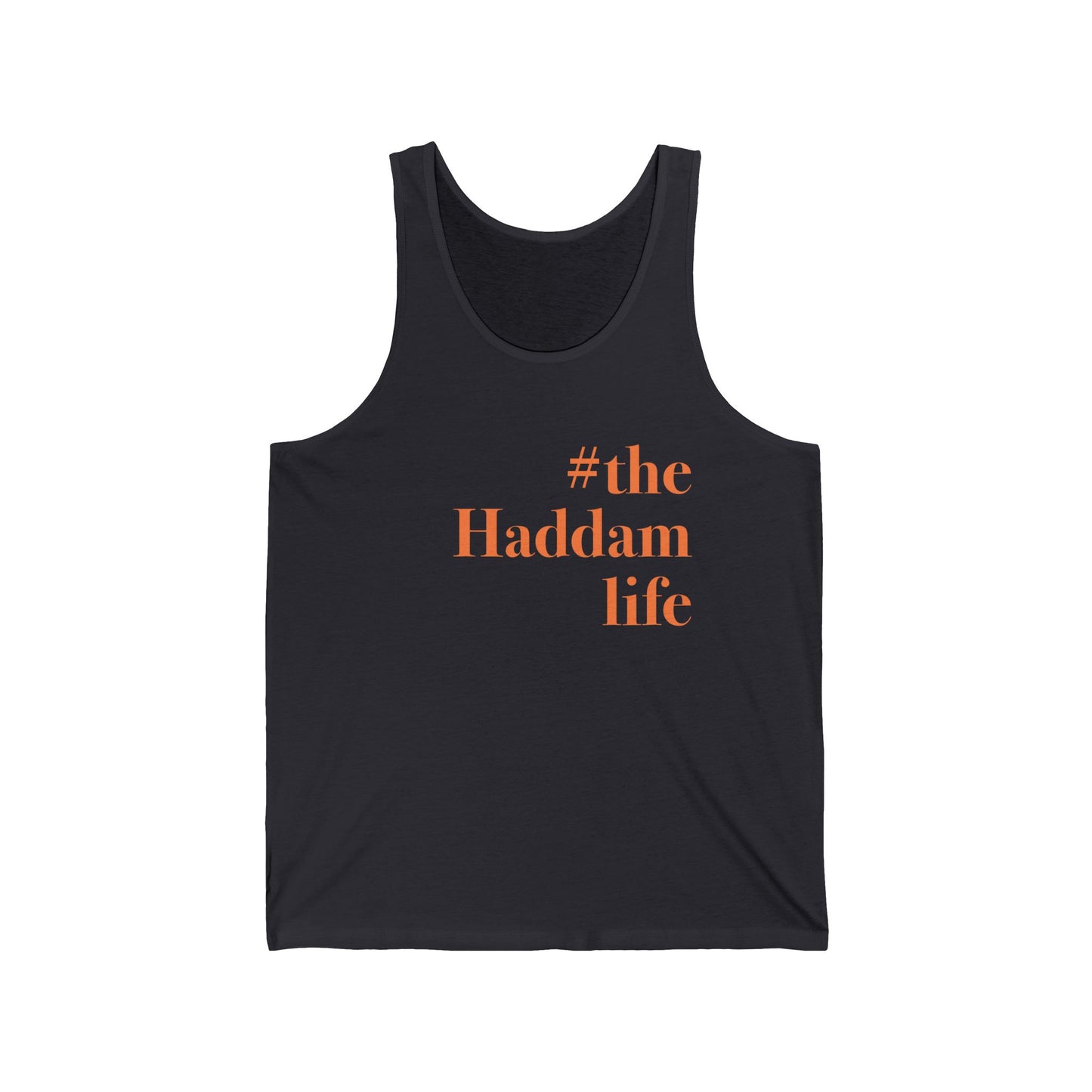 #thehaddamlife Unisex Jersey Tank