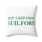 Just a kid from Guilford Polyester Square Pillow
