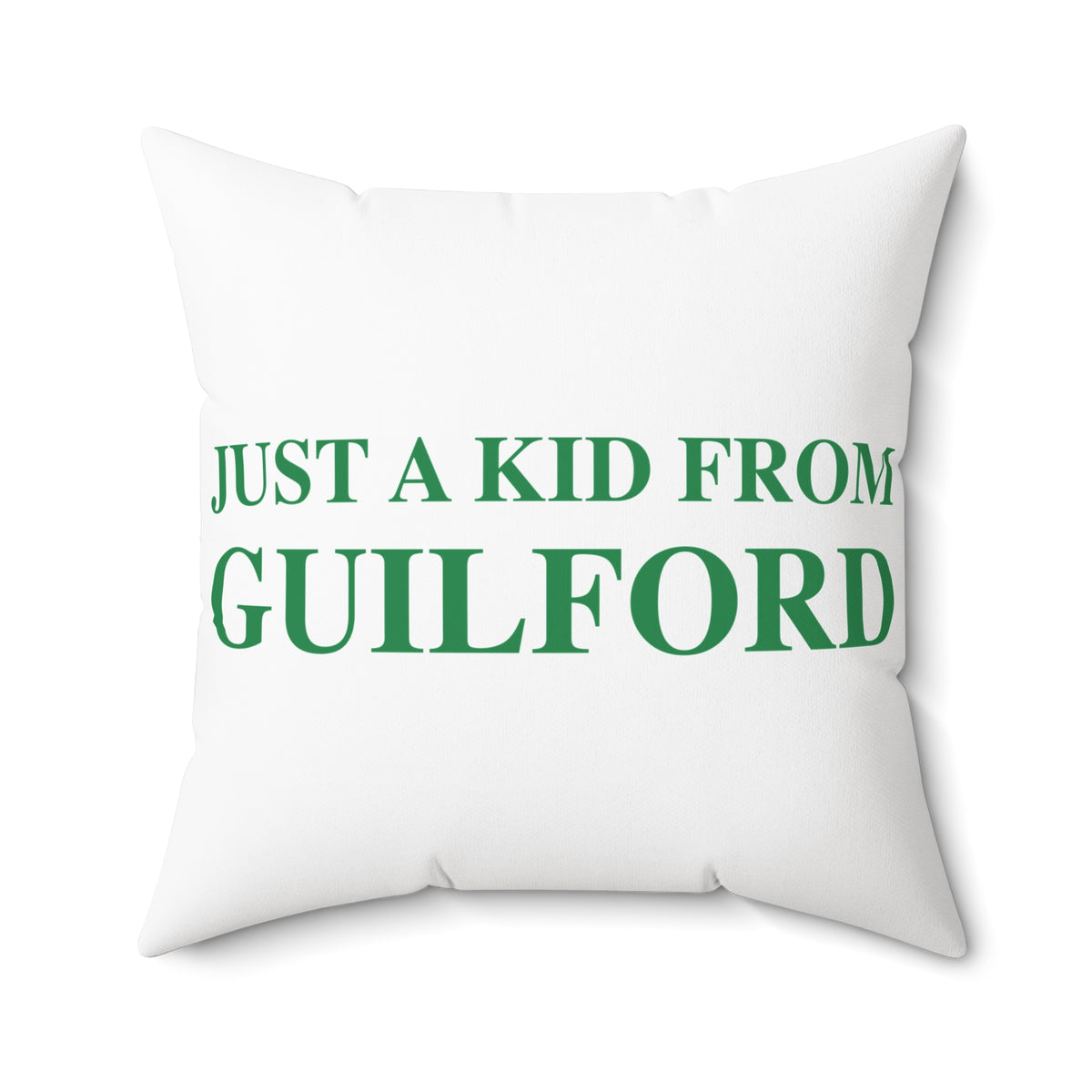 Just a kid from Guilford Polyester Square Pillow