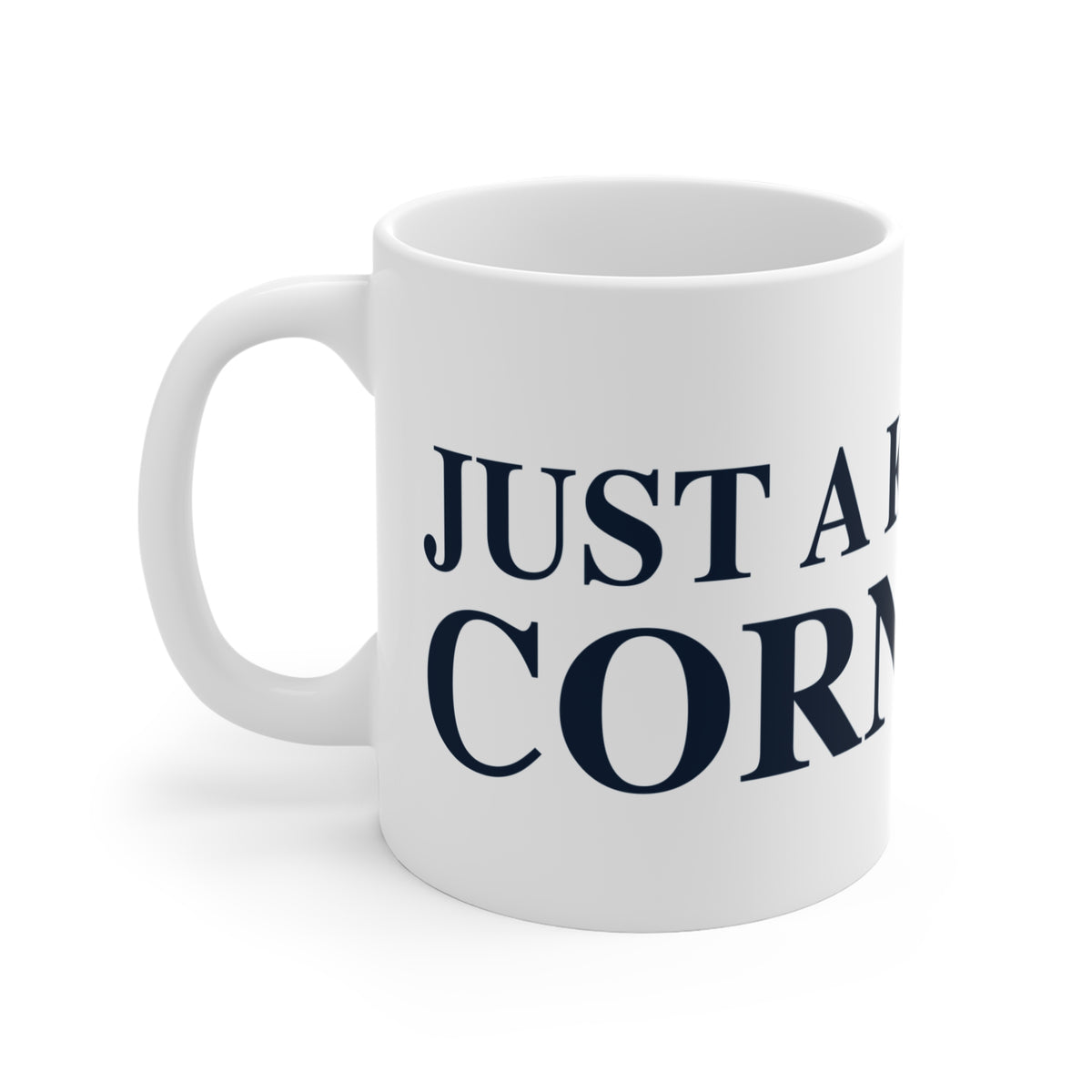 Just a kid from Cornwall Mug 11oz