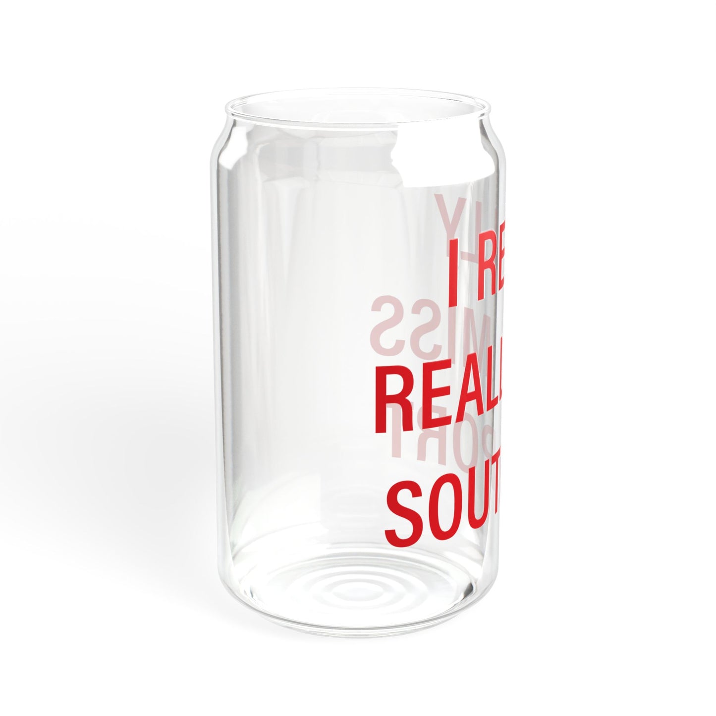 I Really Really Miss Southport Sipper Glass, 16oz