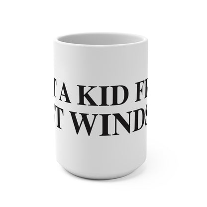 Just a kid from East Windsor Mug 15oz