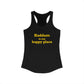 Haddam is My Happy Place Women's Ideal Racerback Tank Top