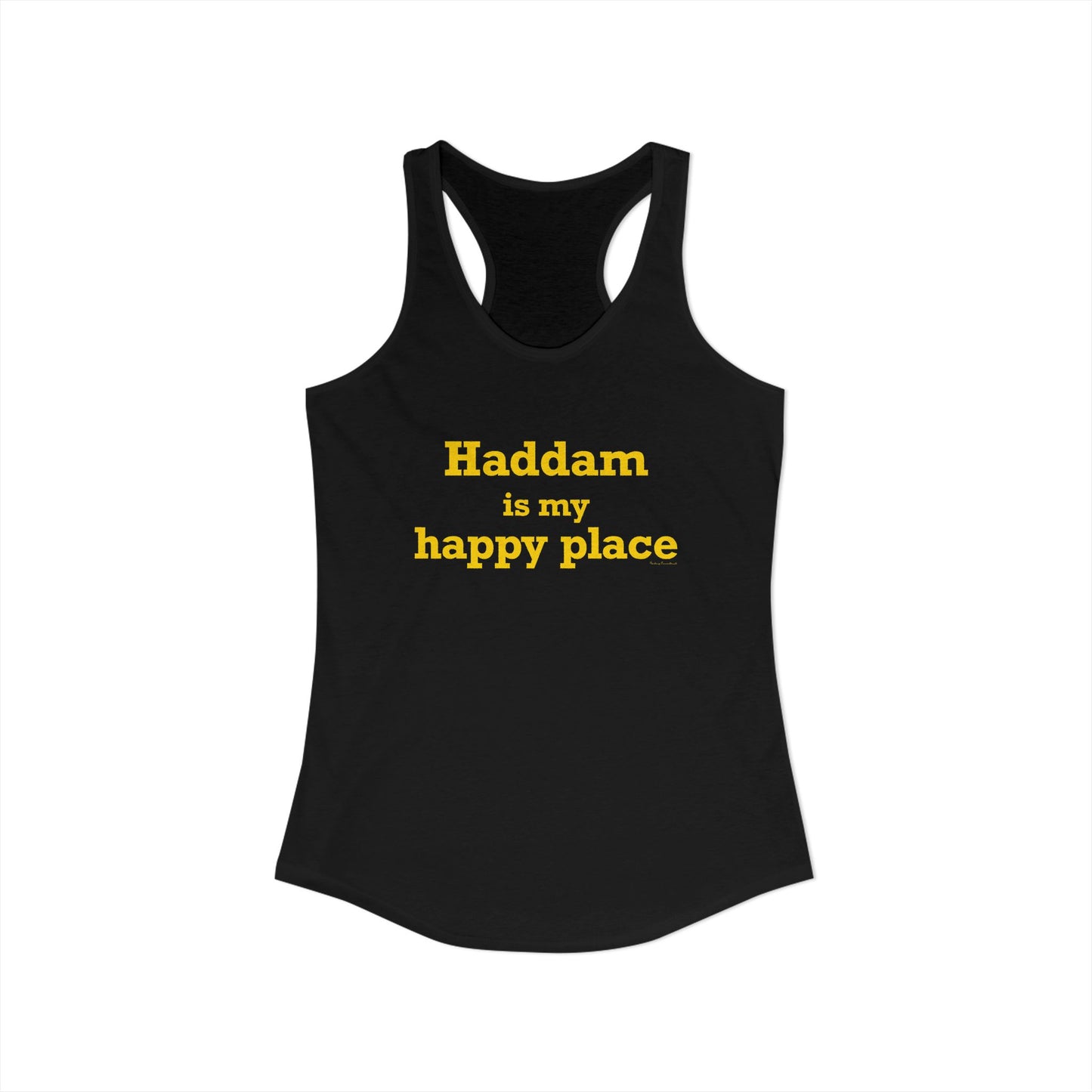 Haddam is My Happy Place Women's Ideal Racerback Tank Top