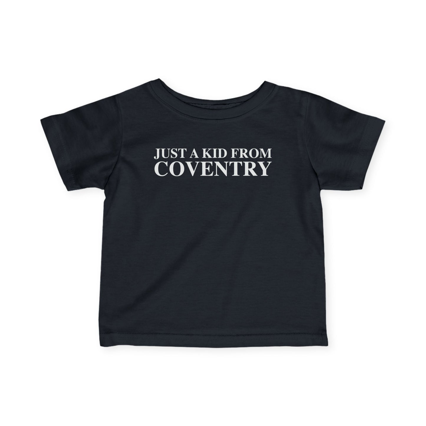 Just a kid from Coventry Infant Fine Jersey T-Shirt