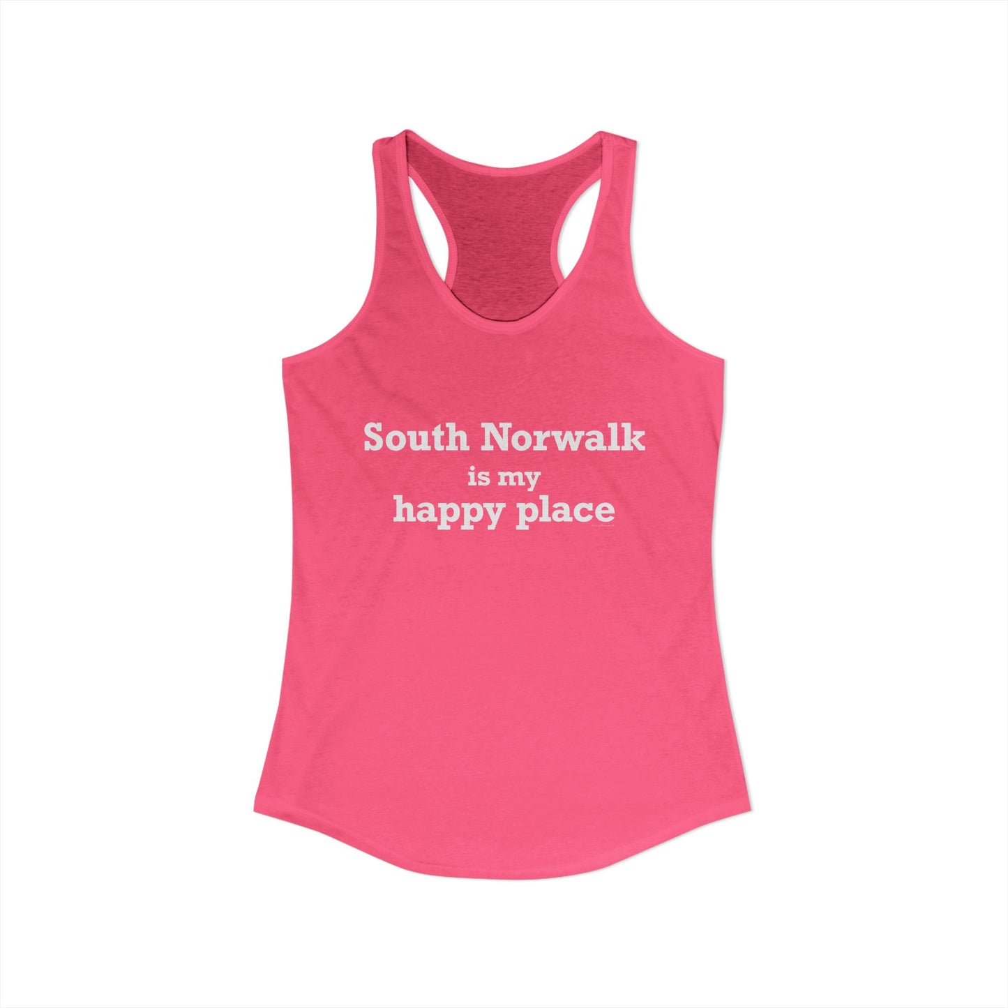 South Norwalk is My Happy Place Women's Ideal Racerback Tank Top