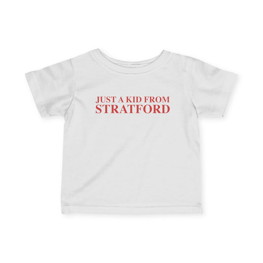 Just a kid from Stratford Infant Fine Jersey T-Shirt