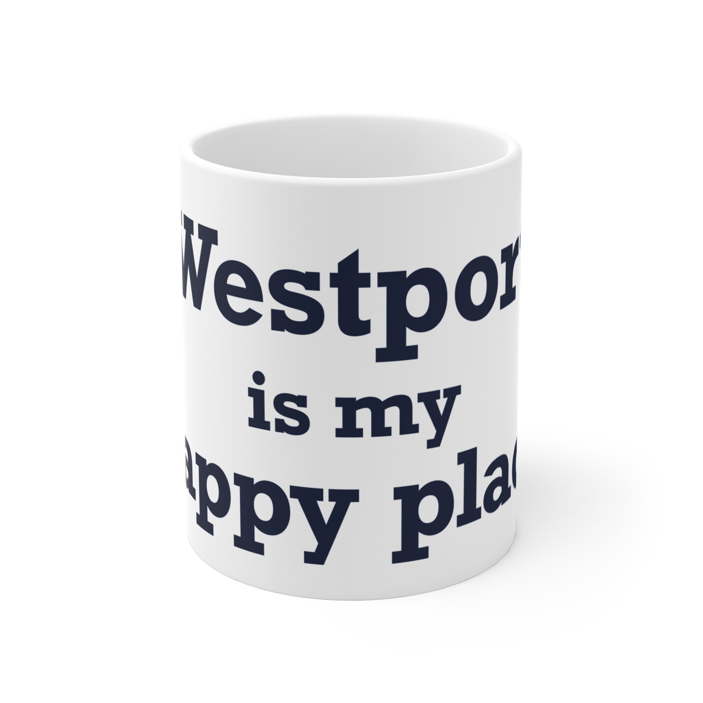 Westport Is My Happy Place Mug 11oz