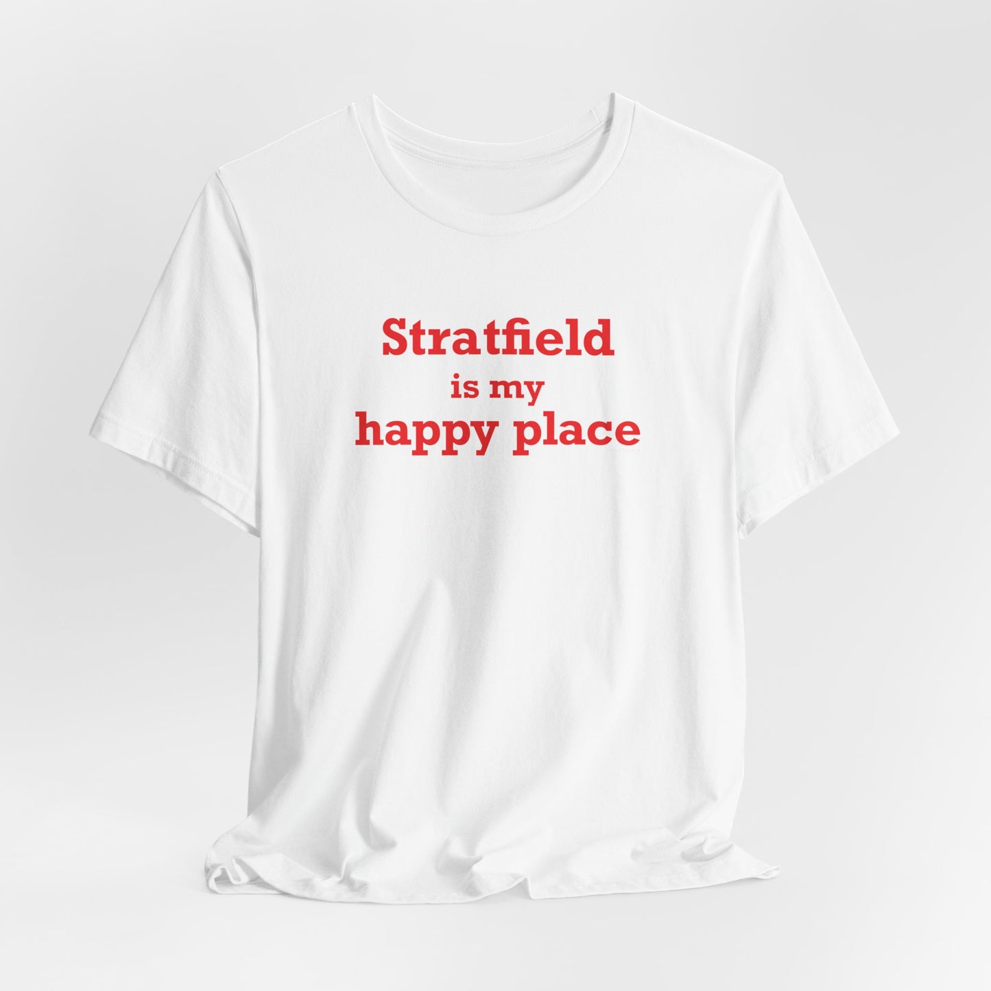 Stratfield Is My Happy Place Unisex Jersey Short Sleeve T-Shirt