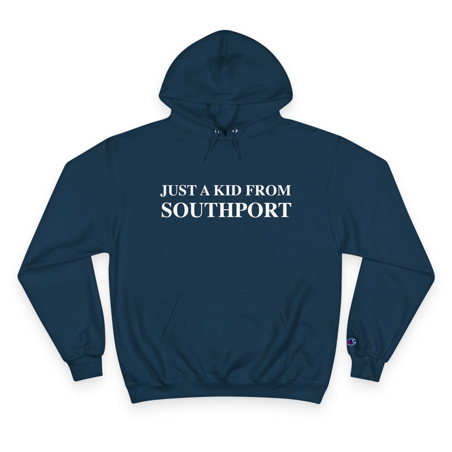 Just a kid from Southport Champion Hoodie