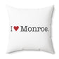 I Heart Monroe. Spun Polyester Square Pillow