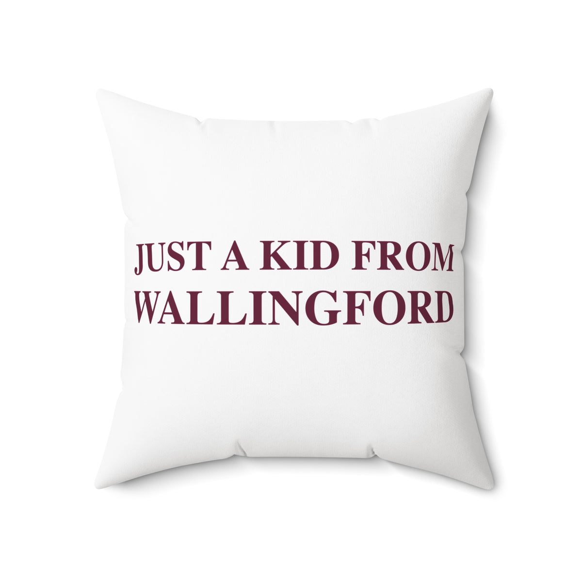 Just a kid from Wallingford Polyester Square Pillow