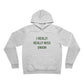 I Really Really Miss Union Unisex Sponge Fleece Pullover Hoodie