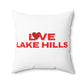 Love Lake Hills Spun Polyester Square Pillow