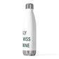 I Really Really Miss Silvermine 20oz Insulated Bottle