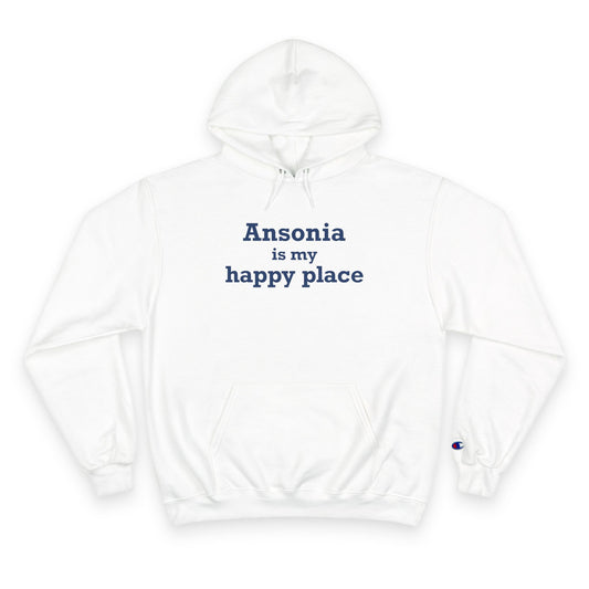Ansonia is My Happy Place Champion Hoodie